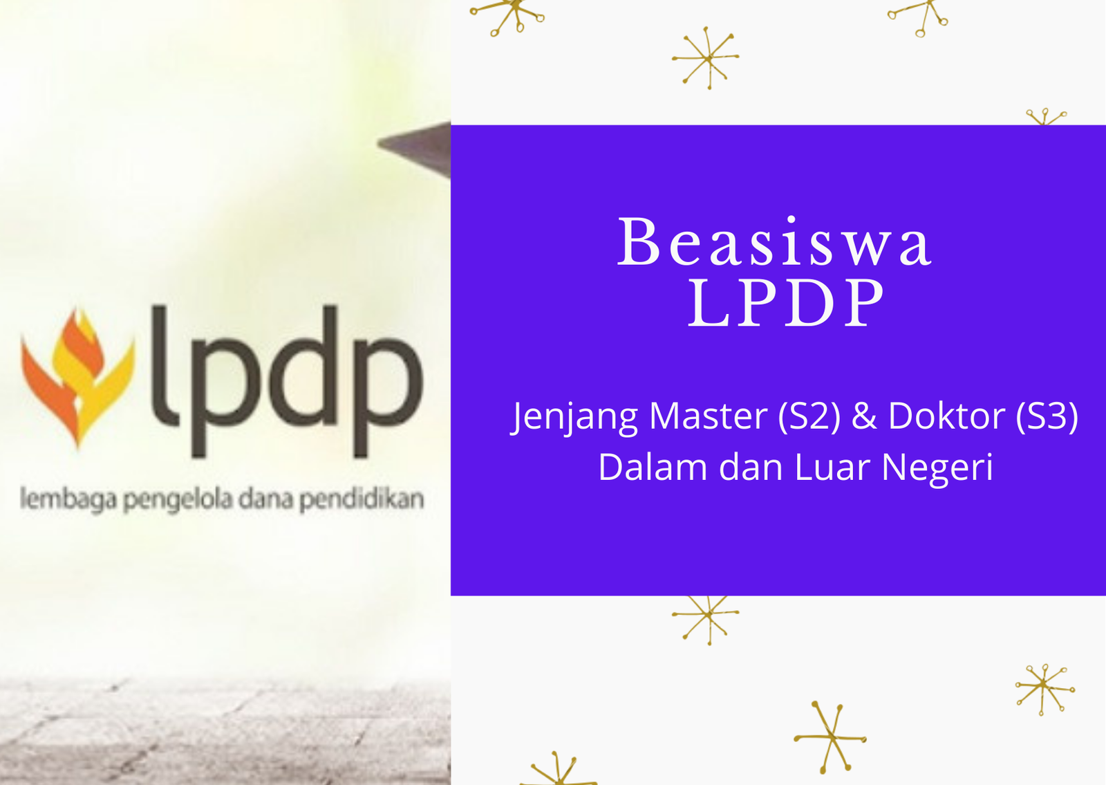 BEASISWA LPDP 2022 DALAM/LUAR NEGERI