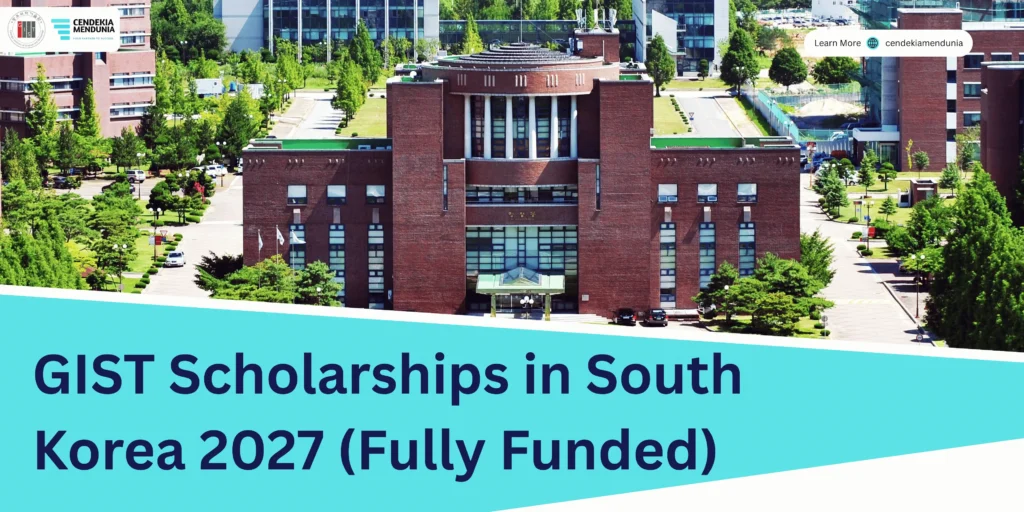 GIST Scholarships in South Korea 2027 (Fully Funded) GIST Scholarships in South Korea 2027 (Fully Funded)