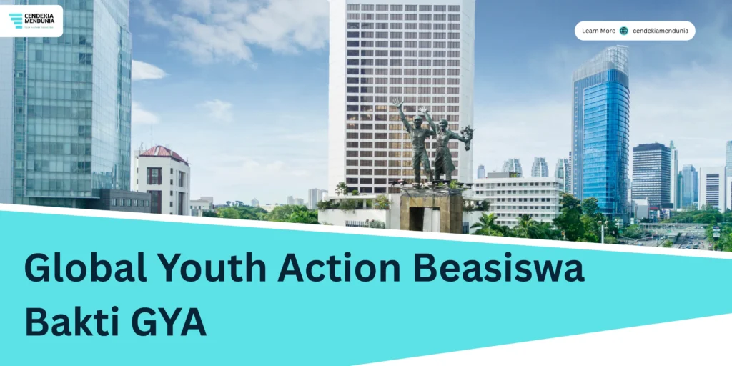 Global Youth Action Beasiswa Bakti GYA
