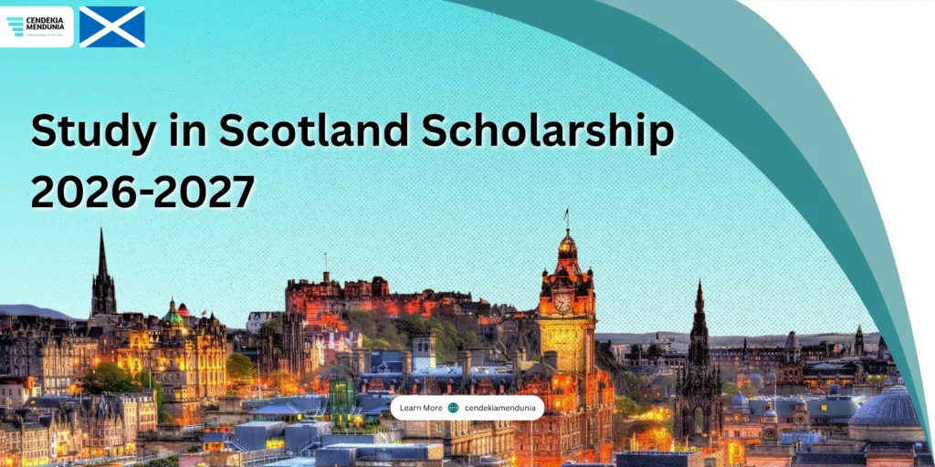 Study in Scotland Scholarship 2026-2027 Study in Scotland Scholarship 2026-2027