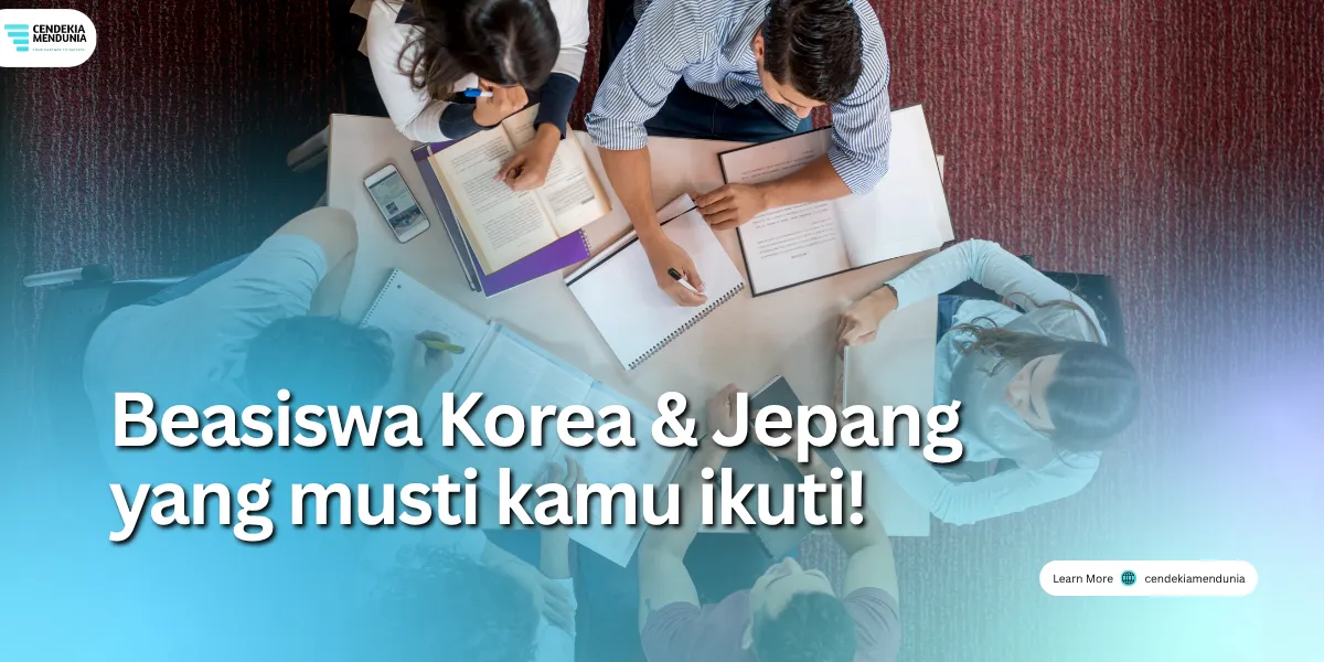 Beasiswa Korea & Jepang yang musti kamu ikuti! (1)