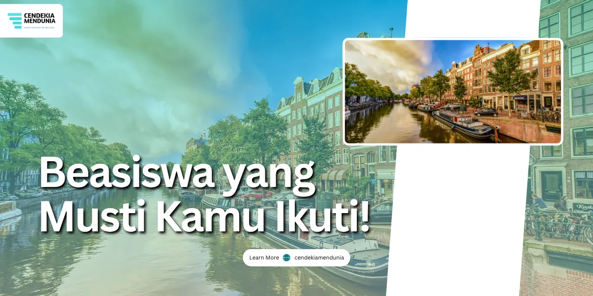 Beasiswa yang Musti Kamu Ikuti!