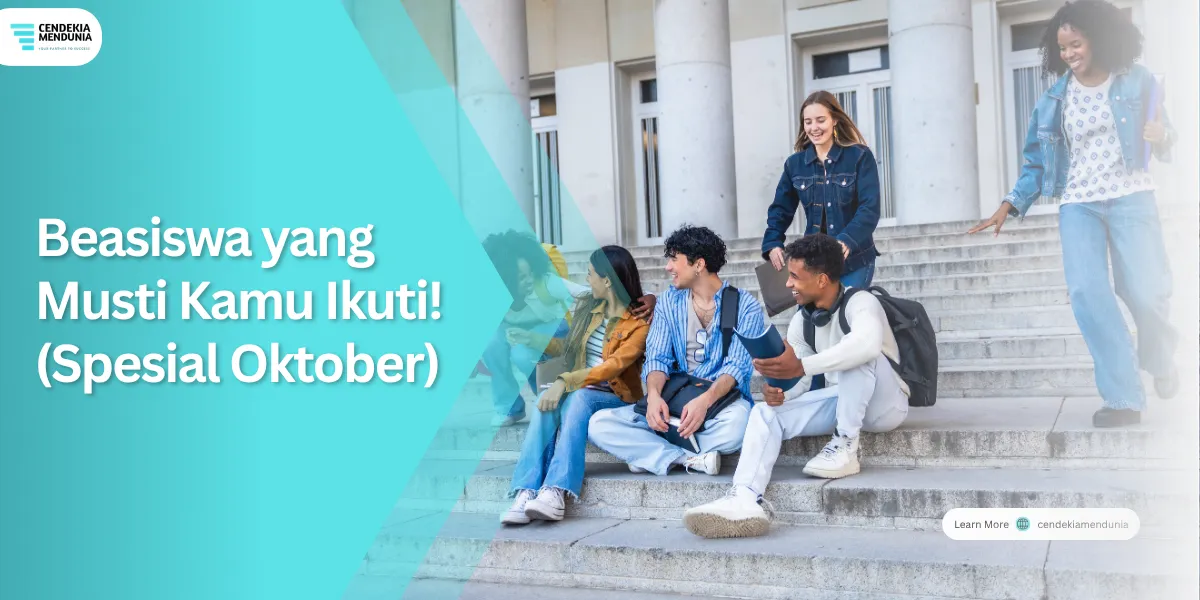 Beasiswa yang Musti Kamu Ikuti! Special Oktober
